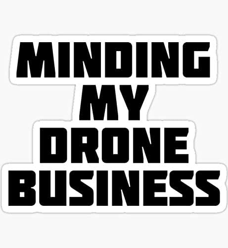 Vigyáz A Drón Üzleti | Pilóta Repül T-Shirt - Matrica Grafikus - Auto -, Fal -, Laptop, Mobiltelefon, Teherautó Matrica